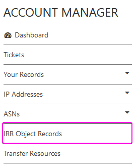 IRR Object Records menu highlighted in ARIN's Account Manager Dashboard.