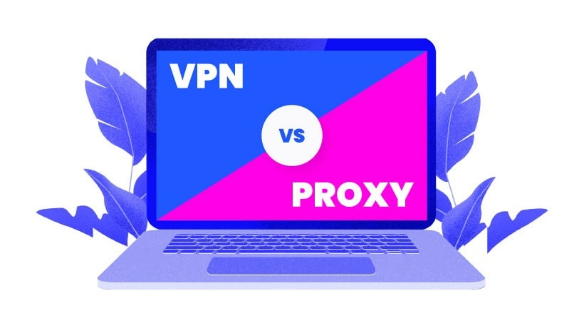 The key differences between virtual private network (VPN) and proxy service.