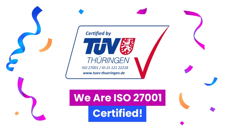 ISO 27001 certification logo with the words: we are 27001 certified.
